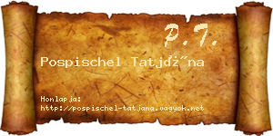 Pospischel Tatjána névjegykártya